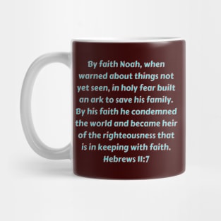 Bible Verse Hebrews 11:7 Mug